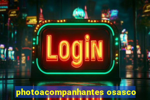photoacompanhantes osasco